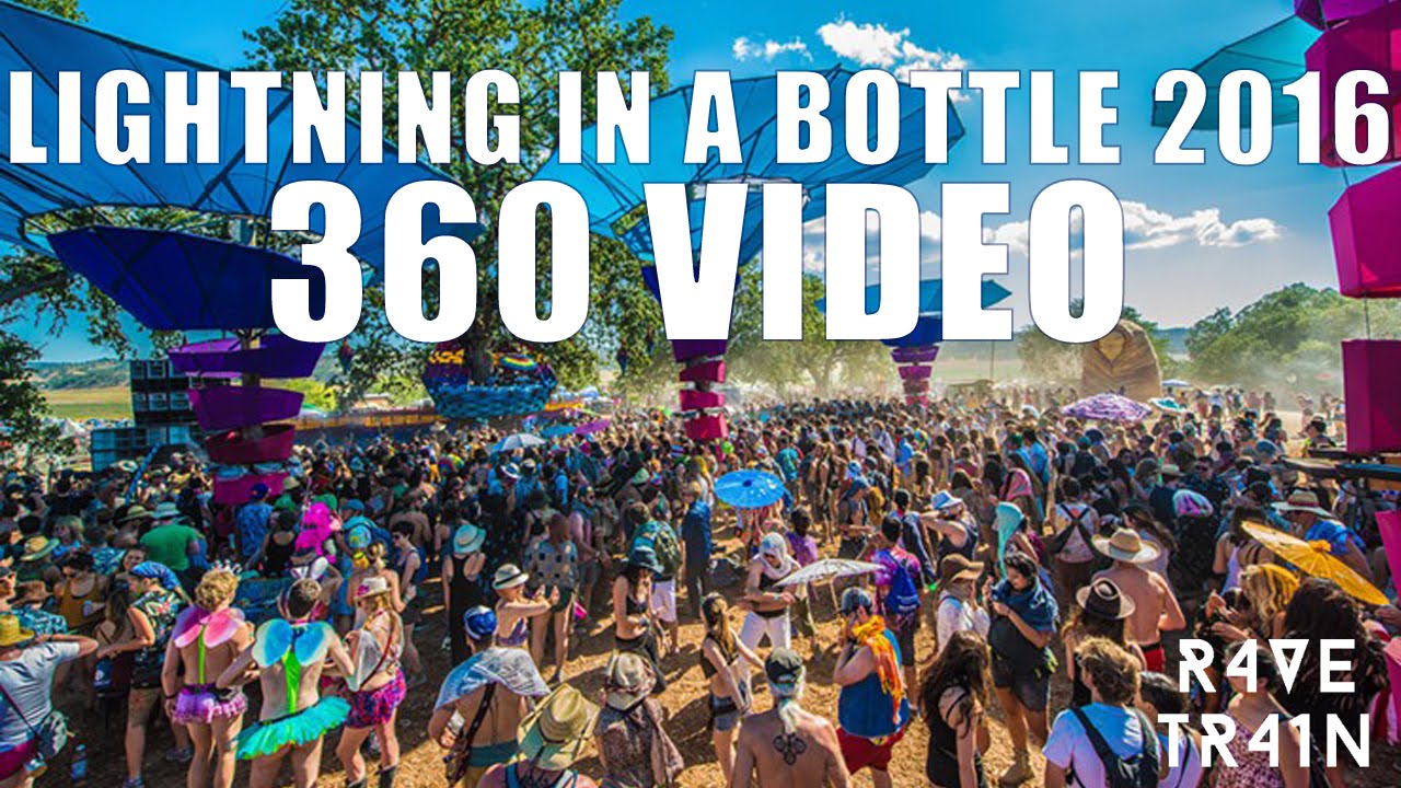 360 VIDEO OF LIGHTNING IN A BOTTLE 2016!